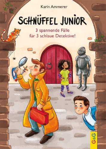 Buchcover und Innenansicht für das Buch: Schnüffel Junior - 3 spannende Fälle für 3 schlaue Detektive!