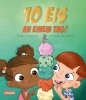 Buchcover und Innenansicht für das Buch: Zehn Eis an einem Tag