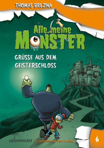 Buchcover und Innenansicht für das Buch: Alle meine Monster - Grüße aus dem Geisterschloss