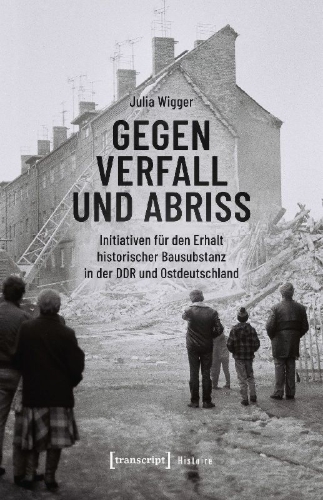 Buchcover und Innenansicht für das Buch: Gegen Verfall und Abriss
