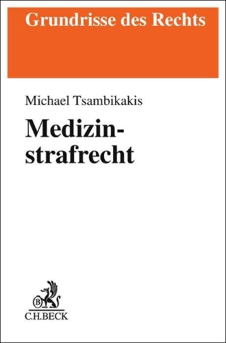 Buchcover und Innenansicht für das Buch: Medizinstrafrecht