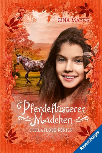 Buchcover und Innenansicht für das Buch: Pferdeflüsterer-Mädchen, Band 6 - Schlaflose Ferien