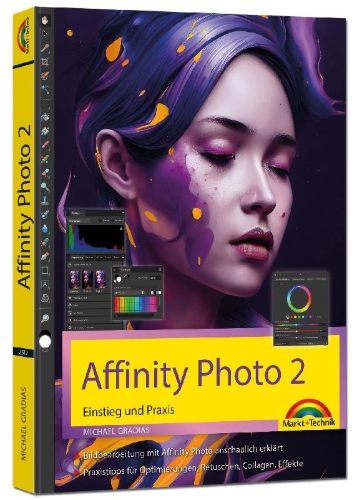 Buchcover und Innenansicht für das Buch: Affinity Photo 2 - Einstieg und Praxis für Windows Version - Die Anleitung Schritt für Schritt zum perfekten Bild