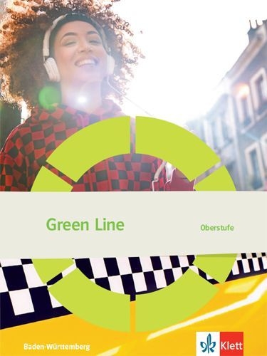 Buchcover und Innenansicht für das Buch: Green Line Oberstufe. Schülerbuch Klasse 11/12 (G8), Klasse 12/13 (G9). Ausgabe Baden-Württemberg