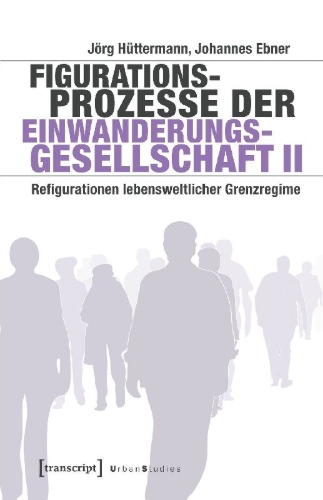 Buchcover und Innenansicht für das Buch: Figurationsprozesse der Einwanderungsgesellschaft II