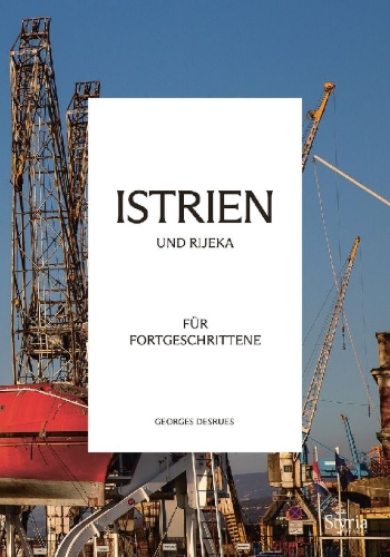 Buchcover und Innenansicht für das Buch: Istrien und Rijeka für Fortgeschrittene