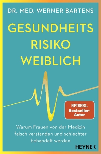 Buchcover und Innenansicht für das Buch: Gesundheitsrisiko: weiblich