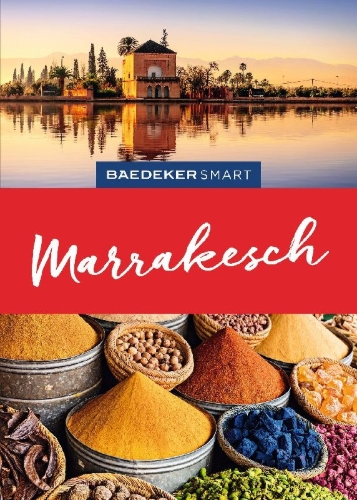 Buchcover und Innenansicht für das Buch: Baedeker SMART Reiseführer Marrakesch