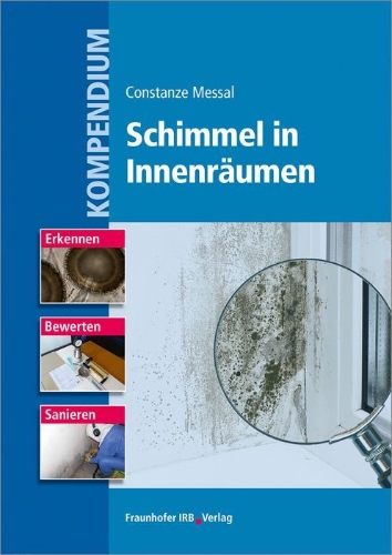 Buchcover und Innenansicht für das Buch: Kompendium Schimmel in Innenräumen