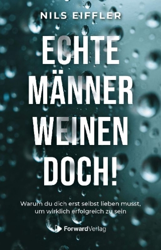 Buchcover und Innenansicht für das Buch: Echte Männer weinen doch
