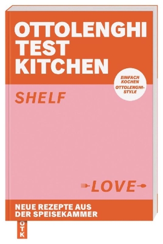 Buchcover und Innenansicht für das Buch: Ottolenghi Test Kitchen - Shelf Love