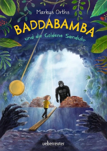 Buchcover und Innenansicht für das Buch: Baddabamba und die Goldene Sanduhr (Baddabamba, Bd. 3)