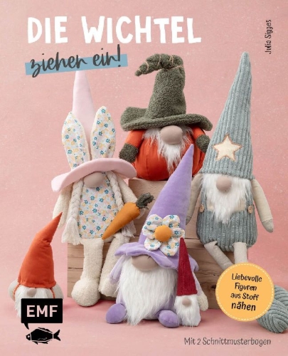 Buchcover und Innenansicht für das Buch: Die Wichtel ziehen ein! - 15 liebevolle Figuren aus Stoff nähen
