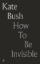 Buchcover und Innenansicht für das Buch: How to Be Invisible: Lyrics