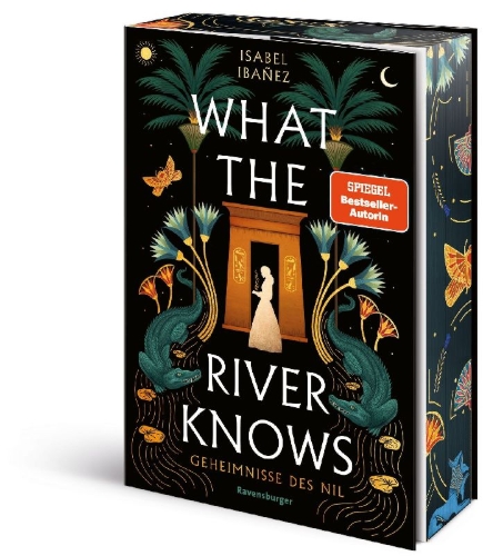 Buchcover und Innenansicht für das Buch: What the River Knows. Secrets of the Nile Book 1