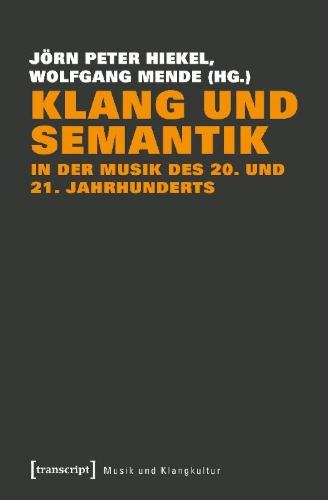 Buchcover und Innenansicht für das Buch: Klang und Semantik in der Musik des 20. und 21. Jahrhunderts