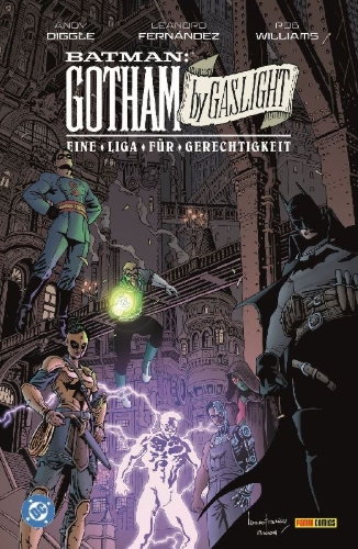 Buchcover und Innenansicht für das Buch: Batman: Gotham by Gaslight - A League of Justice #1-#6
