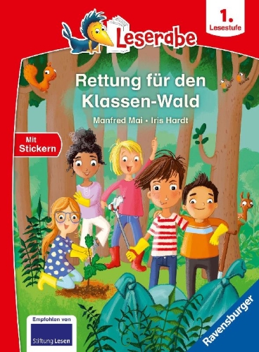 Buchcover und Innenansicht für das Buch: Leserabe 1. Lesestufe - Rettung für den Klassen-Wald