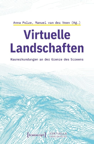 Buchcover und Innenansicht für das Buch: Virtuelle Landschaften