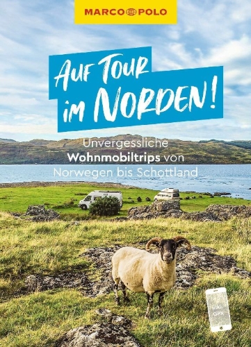Buchcover und Innenansicht für das Buch: MARCO POLO Bildband Auf Tour im Norden! Unvergessliche Wohnmobiltrips von Norwegen bis Schottland
