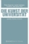 Buchcover und Innenansicht für das Buch: Die Kunst der Universität