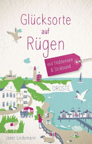 Buchcover und Innenansicht für das Buch: Glücksorte auf Rügen. Mit Hiddensee & Stralsund