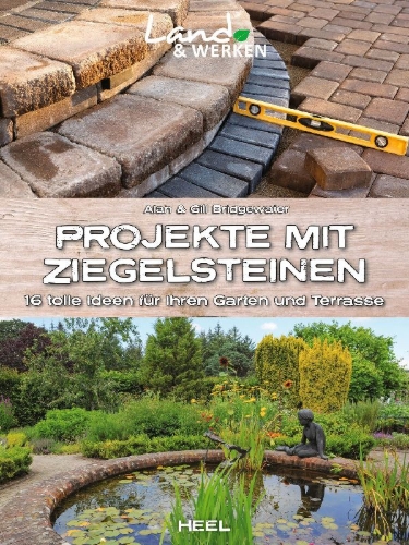 Buchcover und Innenansicht für das Buch: Projekte mit Ziegelsteinen: 16 tolle Ideen für Ihren Garten und Terrasse
