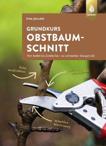 Buchcover und Innenansicht für das Buch: Grundkurs Obstbaumschnitt
