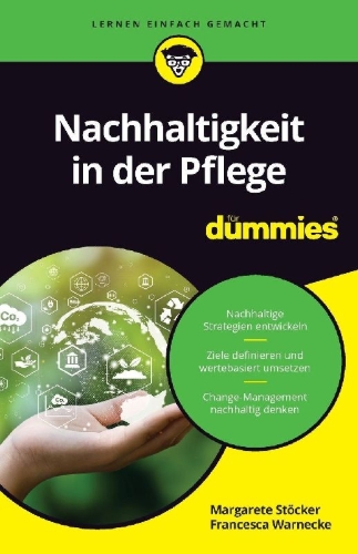 Buchcover und Innenansicht für das Buch: Nachhaltigkeit in der Pflege für Dummies