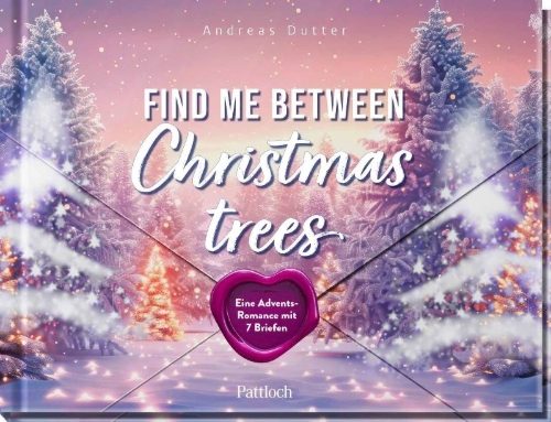 Buchcover und Innenansicht für das Buch: Find me between Christmas trees