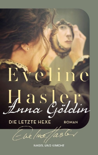 Buchcover und Innenansicht für das Buch: Anna Göldin. Die letzte Hexe