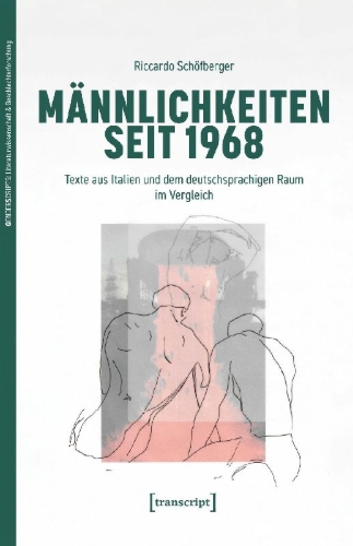 Buchcover und Innenansicht für das Buch: Männlichkeiten seit 1968