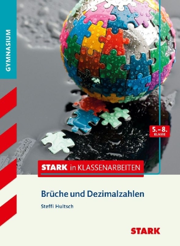 Buchcover und Innenansicht für das Buch: Stark in Klassenarbeiten - Mathematik Brüche und Dezimalzahlen 5.-8. Klasse Gymnasium