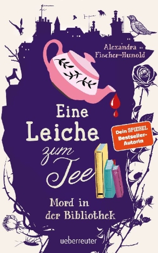 Buchcover und Innenansicht für das Buch: Eine Leiche zum Tee - Mord in der Bibliothek (Eine Leiche zum Tee, Bd. 2)