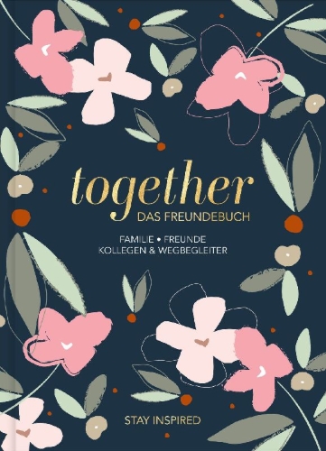 Buchcover und Innenansicht für das Buch: Freundebuch für Erwachsene | Album zum Ausfüllen für Freunde und Kollegen mit edler Goldprägung | Freundschaftsbuch, Poesiealbum, Erinnerungsalbum als Geschenk