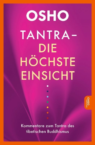 Buchcover und Innenansicht für das Buch: Tantra - Die höchste Einsicht