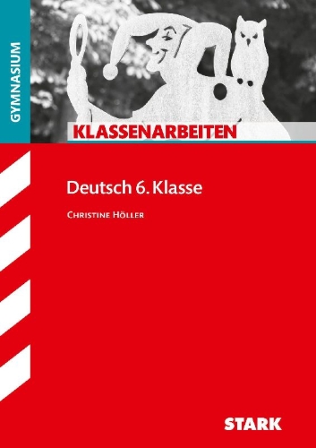 Buchcover und Innenansicht für das Buch: Klassenarbeiten Gymnasium - Deutsch 6. Klasse