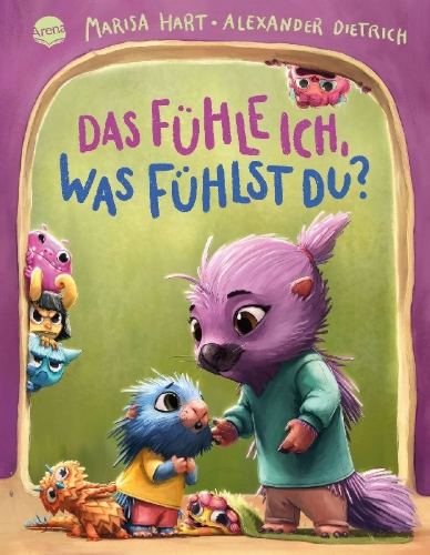 Buchcover und Innenansicht für das Buch: Das fühle ich, was fühlst du? Eine Bilderbuchgeschichte mit Reimen