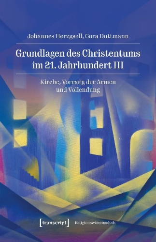 Buchcover und Innenansicht für das Buch: Grundlagen des Christentums im 21. Jahrhundert III