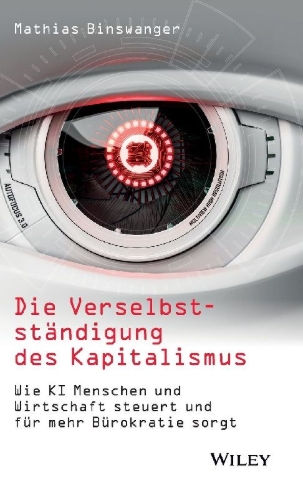 Buchcover und Innenansicht für das Buch: Die Verselbstständigung des Kapitalismus