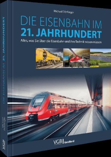 Buchcover und Innenansicht für das Buch: Die Eisenbahn im 21. Jahrhundert