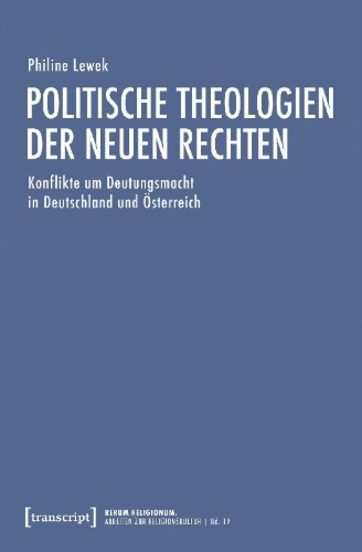 Buchcover und Innenansicht für das Buch: Politische Theologien der Neuen Rechten