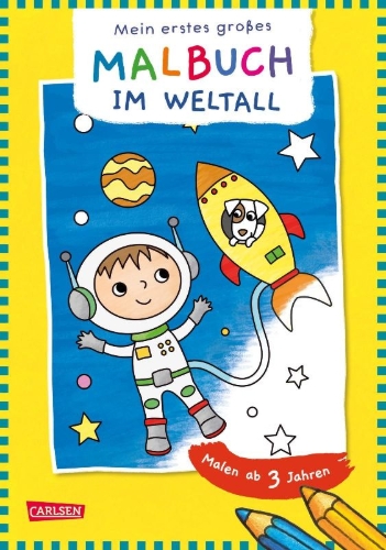 Buchcover und Innenansicht für das Buch: Ausmalbilder für Kita-Kinder: Mein erstes großes Malbuch: Im Weltall
