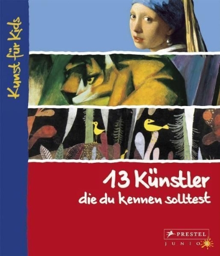 Buchcover und Innenansicht für das Buch: 13 Künstler, die du kennen solltest