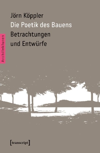 Buchcover und Innenansicht für das Buch: Die Poetik des Bauens