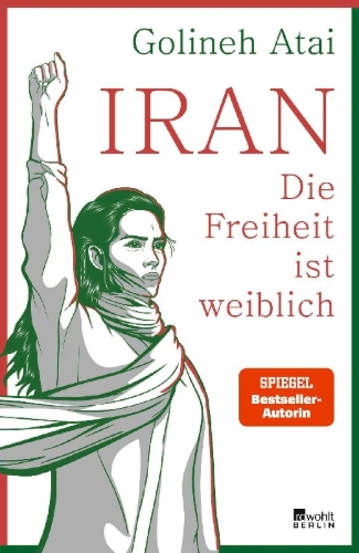Buchcover und Innenansicht für das Buch: Iran - die Freiheit ist weiblich