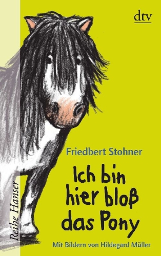 Buchcover und Innenansicht für das Buch: Ich bin hier bloß das Pony