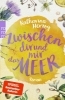 Buchcover und Innenansicht für das Buch: Zwischen dir und mir das Meer