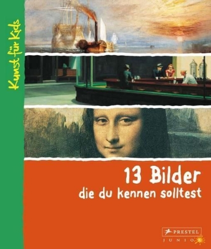 Buchcover und Innenansicht für das Buch: 13 Bilder, die du kennen solltest