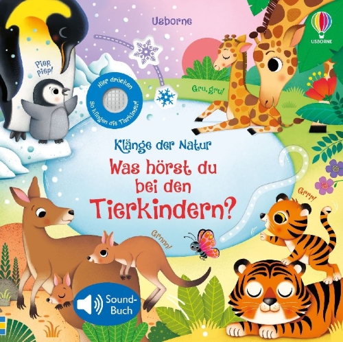 Buchcover und Innenansicht für das Buch: Klänge der Natur: Was hörst du bei den Tierkindern?